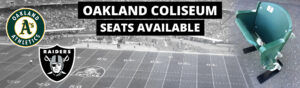 Oakland Coliseum Seats Available